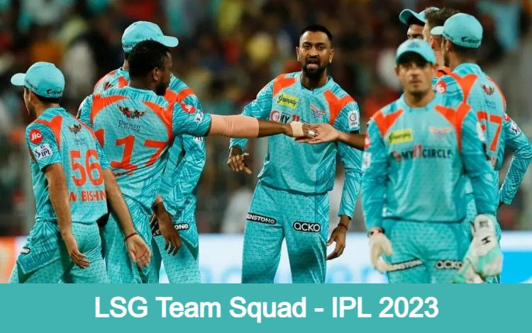 LSG Team Squads- IPL 2023